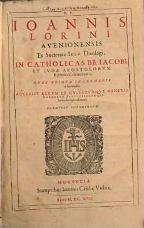 In catholicas BB. Jacobi et Judae Apostolorum Epistolas commentarii
