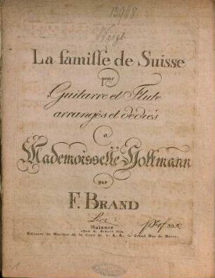 La famille de Suisse : pour guitarre et flûte, Liv [1]