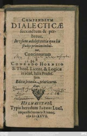 Compendium Dialecticae : succinctum & perbreve, In usum adolescentiae quae his studiis primum imbuitur