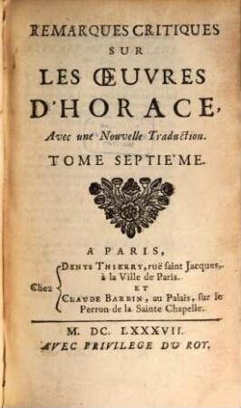Remarques critiques sur les oeuvres d'Horace : avec une nouvelle traduction. 7