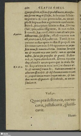 Vers. 30. Quos praedestinavit, eos vocavit, justificavit, glorificavit