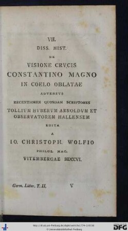 VII. Diss. Hist. Visione Crucis Constantino Magno In Coelo Oblatae.
