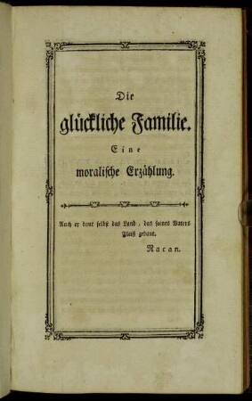 Die glückliche Familie. Eine moralische Erzählung.