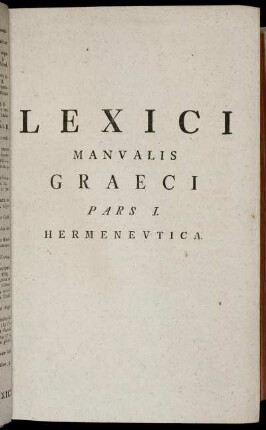 Lexici Manualis Graeci Pars I. Hermeneutica.