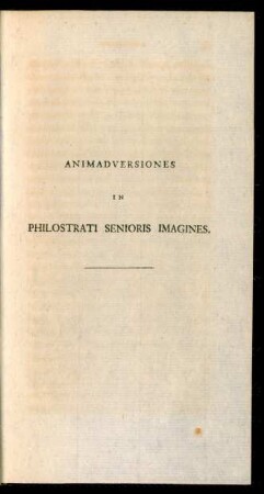 Animadversiones In Philostrati Senioris Imagines.