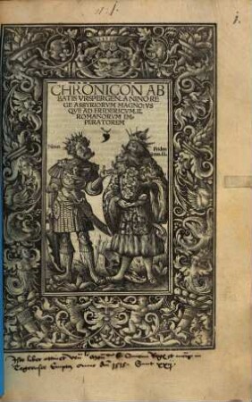 Chronicon abbatis Urspergen. a Nino rege Assyriorum magno usque ad Fridericum II. Romanorum imperatorem