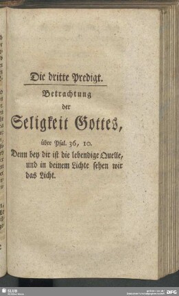 Die dritte Predigt. Betrachtung der Seligkeit Gottes, über Psal. 36, 10