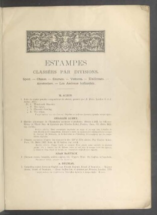 Estampes classées par divisions. Sport. - Chasse. - Courses. - Voitures. - Uniformes. - Amsterdam. - Les Amiraux hollandais