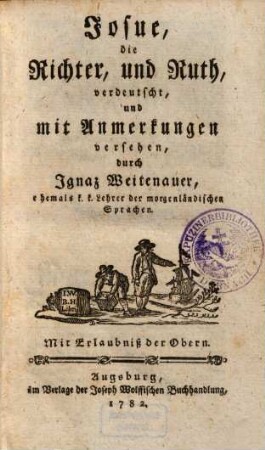 Biblia Sacra, oder Die heilige Schrift des Alten Testaments, 3. Josue, die Richter, und Ruth