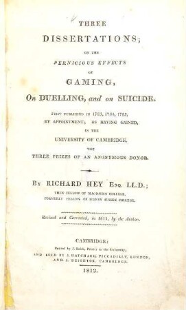 Three dissertations, on the pernicious effects of gaming, on duelling, and on suicide
