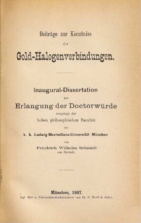 Beiträge zur Kenntniss der Gold-Halogenverbindungen ...