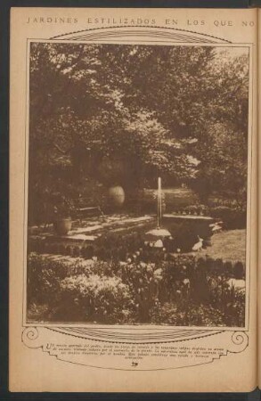 Jardines estilizados en los que no se advierte la mano del hombre