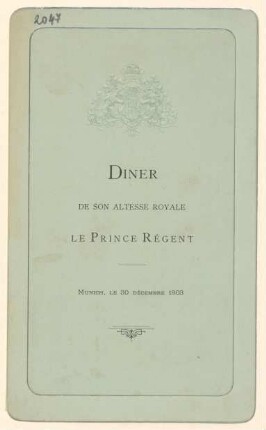 Menükarte : Diner de Son Altesse Royale le Prince Regent