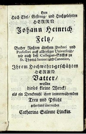 Dem ... Johann Heinrich Felß ....
