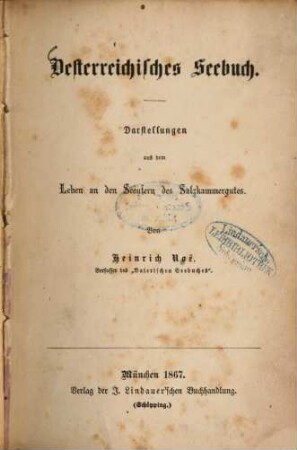 Oesterreichisches Seebuch : Darstellungen aus dem Leben an den Seeufern des Salzkammergutes