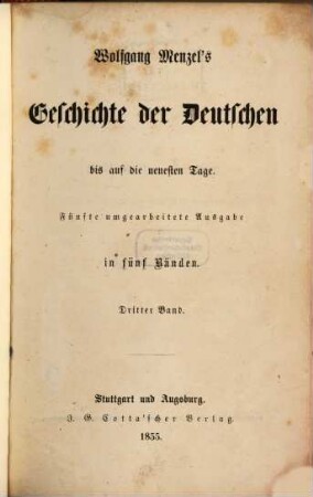 Wolfgang Menzel's Geschichte der Deutschen bis auf die neuesten Tage : in fünf Bänden, 3