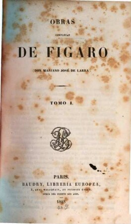 Obras completas de Figaro (Don Mariano José De Larra). 1