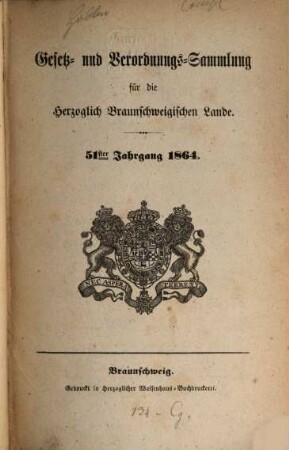 Gesetz- und Verordnungssammlung für die Herzoglich-Braunschweigischen Lande. 51. 1864