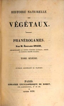 Histoire naturelle des végétaux : Phanérogames, 6