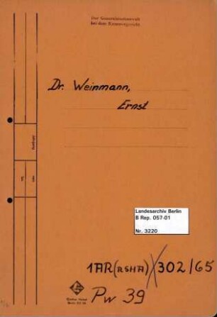 Personenheft Dr. Ernst Weinmann (*16.04.1907), Zahnarzt und SS-Obersturmbannführer