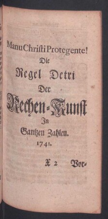 Die Regel Detri Der Rechen-Kunst In Gantzen Zahlen