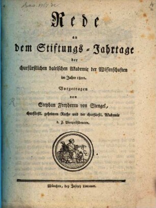 Rede am Stiftungs-Jahrtage der churfürstlichen bairischen Akademie der Wissenschaften im Jahre 1802