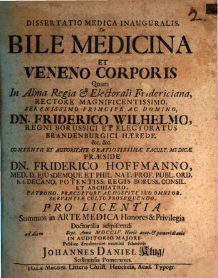 Dissertatio Medica Inauguralis, De Bile Medicina Et Veneno Corporis