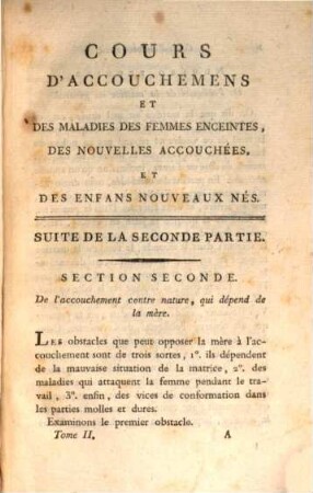 Traité Des Maladies Des Femmes Enceintes Des Femmes En Couche, Et Des Enfans Nouveaux Nés, Précédé Du Mécanisme Des Accouchemens. 2
