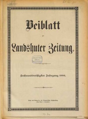 Landshuter Zeitung. Beiblatt zur Landshuter Zeitung. 36,[3]. 1884
