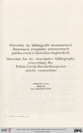 Materiały do bibliografii rozumowanej dotyczącej związków artystycznych polsko-czesko-słowacko-węgierskich / Materials for the descriptive bibliography concerning the Polish-Czech-Slovak-Hungarian artistic connections