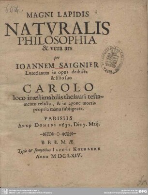 Magni Lapidis Naturalis Philosophia & vera ars