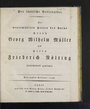 Der ländliche Gottesakker : Den 22sten Februar 1798