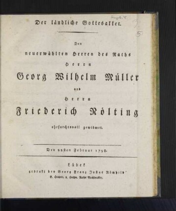 Der ländliche Gottesakker : Den 22sten Februar 1798