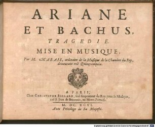 ARIANE ET BACHUS, TRAGEDIE : MISE EN MUSIQUE