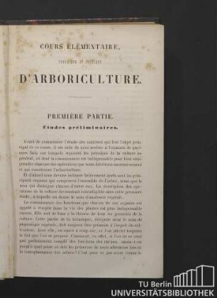 Cours élémentaire, théorique et pratique d'arboriculture. Première partie. Études préliminaires.