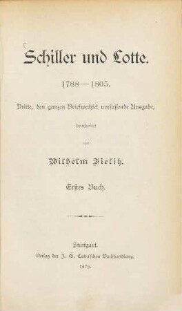 Schiller und Lotte : 1788 - 1805, 1