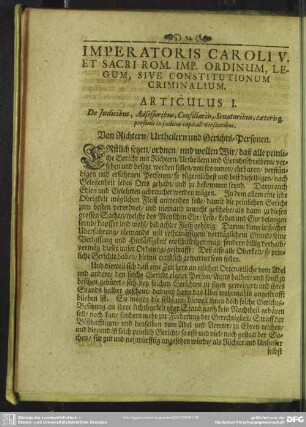 Articulus I. De Iudicibus, Adsessoribus, Consiliariis, Senatoribus, caeterisq[ue] personis in iudicio capitali versantibus. Von Richtern, Urtheilern und Gerichts-Personen