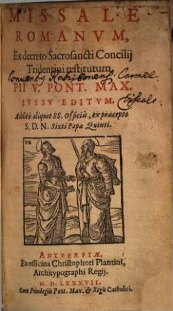 Missale Romanvm : Ex decreto Sacrosancti Concilij Tridentini restitututm