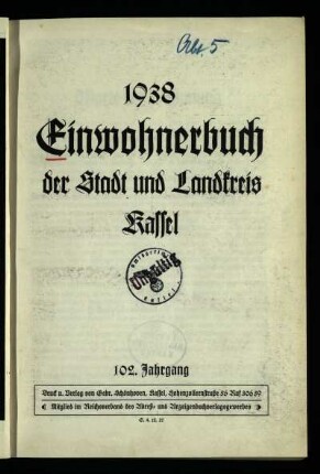Jg. 102.1938: Einwohnerbuch der Stadt und Landkreis Kassel