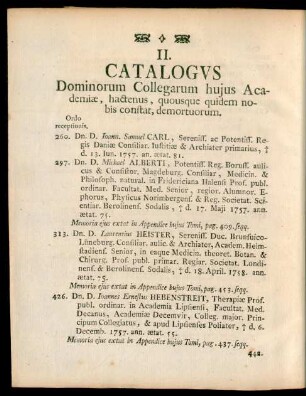 II. Catalogus Dominorum Collegarum hujus Academiae, hactenus, quousque quidem nobis constat, demortuorum.