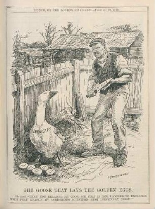 The goose that lays the golden eggs
