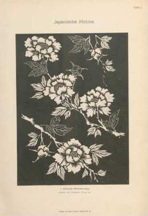Tafel 1. 1. Blühende Päonienzweige