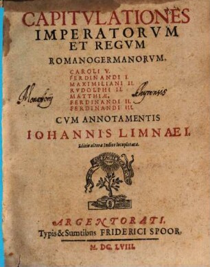 Capitvlationes Imperatorvm Et Regvm RomanoGermanorvm, Caroli V. Ferdinandi I. Maximiliani II. Rudolphi II. Matthiae, Ferdinandi II. Ferdinandi III.