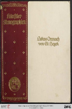 Band 95: Künstler-Monographien: Lukas Cranach