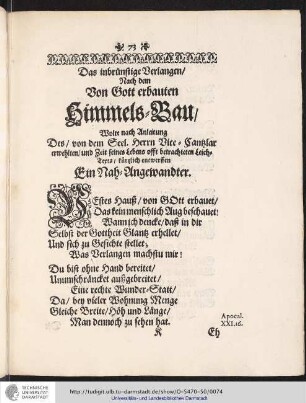 Das inbrünstige Verlangen/ Nach dem Von Gott erbauten Himmels-Bau/...