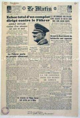 Französische Tageszeitung "Le Matin" aus der Zeit der deutschen Besetzung zum Attentat auf Hitler am 20. Juli 1944