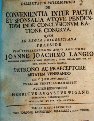 Diss. philos. de convenientia inter pacta et sponsalia atque pendentium inde conclusionum ratione congruo