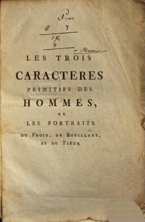 Les trois caractères primitifs des hommes ou les portraits du froid, du bouillant et du tiède