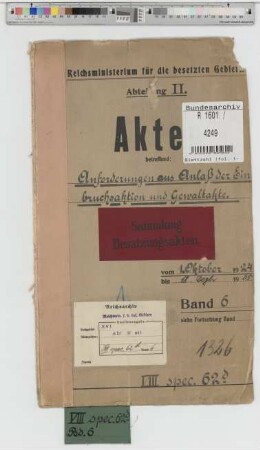 Anforderungen aus Anlaß der Einbruchsaktion und Gewaltakte: Bd. 6
