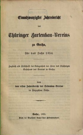 Jahresbericht des Thüringer Gartenbauvereins zu Gotha : für das Jahr ..., 21. 1854 (1855)